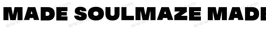 MADE Soulmaze MADE Soulmaze Reg字体转换